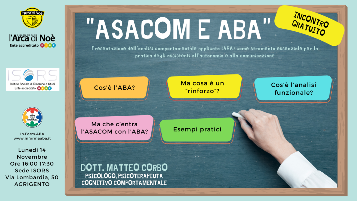 “ASACOM ED ABA”: Presentazione dell’analisi comportamentale applicata (ABA) come strumento essenziale per la pratica degli assistenti all’autonomia e alla comunicazione”